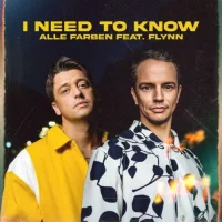 Alle Farben & Flynn - I Need To Know