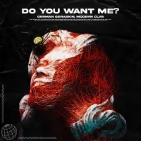 German Geraskin feat. Modern Clvb - Do You Want Me?
