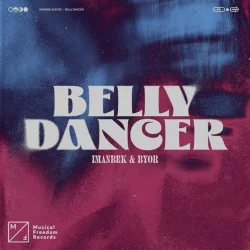 Imanbek feat. Byor - Belly Dancer