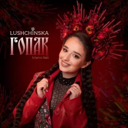 Lushchinska feat. Arturro Mass - Гопак
