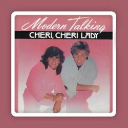 Modern Talking - Cheri Cheri Lady