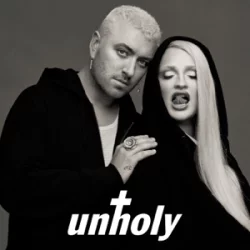 Sam Smith & Kim Petras- Unholy