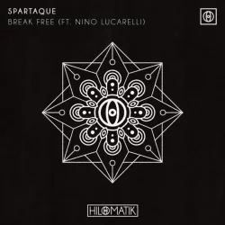 Spartaque feat. Nino Lucarelli - Break Free