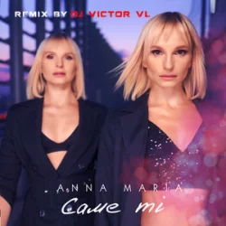 Anna Maria - Саме ті (Victor VL REMIX)