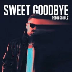Robin Schulz - Sweet Goodbye