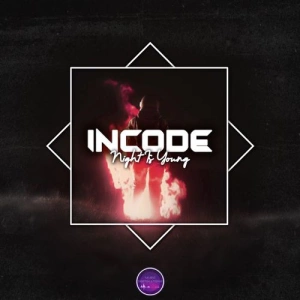 Incode - Night Is Young