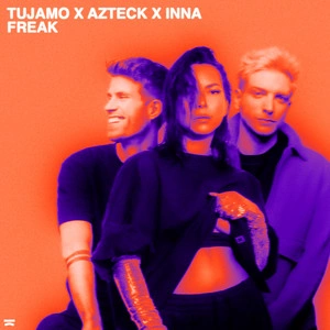 Tujamo & Azteck & INNA - Freak