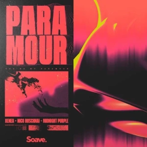 Xenea feat. Nico Roschnai & Midnight Purple - Paramour