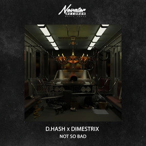 D.Hash & Dimestrix - Not So Bad
