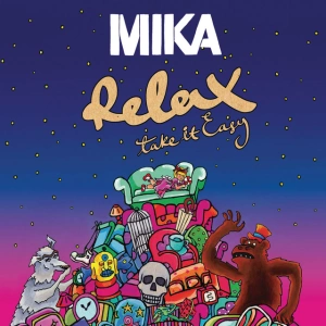 Mika - Relax, Take It Easy (Silver Nail Remix)