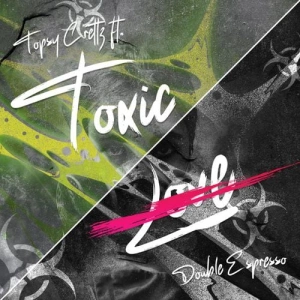 Topsy Crettz feat. Double Espresso - Toxic Love