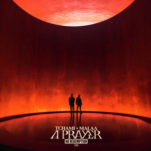 Tchami feat. Malaa - A Prayer