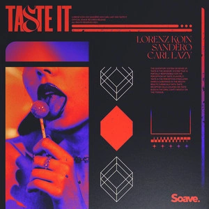 Lorenz Koin feat. Sandëro & Carl Lazy - Taste It