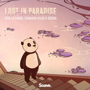 Viva La Panda & Edwardo Atlas feat. Sirena - Lost In Paradise