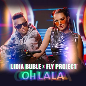 Lidia Buble & Fly Project - Oh La La
