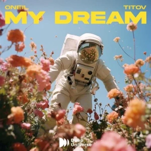 Oneil & Titov - My Dream