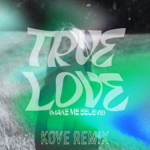 WILDES feat. The Flaming Lips - True Love (Make Me Believe) [Kove Remix]