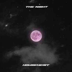 HouseHeist - The Night