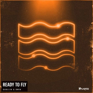 Gaullin & Dwin - Ready To Fly