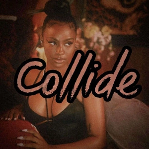 Justine Skye feat. Tyga - Collide (More Sped Up)