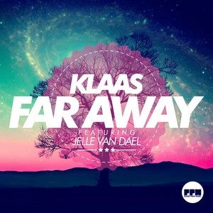 Klaas feat. Jelle Van Dael - Far Away (Radio Edit)