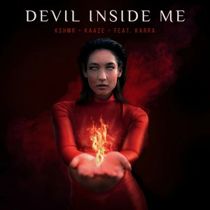 KSHMR & Kaaze - Devil Inside Me (feat. KARRA)