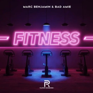 Marc Benjamin feat. Bad Amie - Fitness