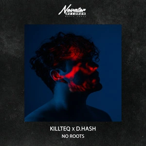 Killteq & D.Hash - No Roots