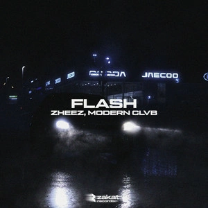 Zheez & Modern Clvb - Flash