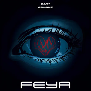 Bagi & Arkays - Feya