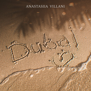 Anastasiia Villani - Dubai