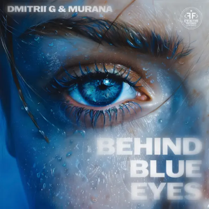 Dmitrii G & Murana - Behind Blue Eyes