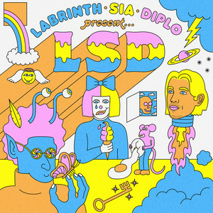 LSD feat. Labrinth & Sia & Diplo - No New Friends
