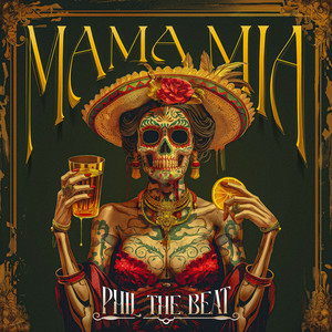 Phil The Beat - Mama Mia
