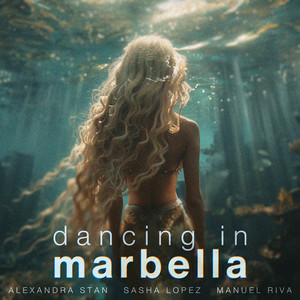 Alexandra Stan & Sasha Lopez & Manuel Riva - Dancing in Marbella