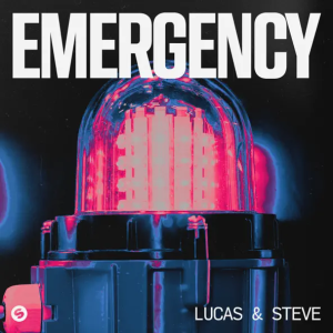 Lucas & Steve - Emergency