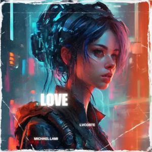 LVCOSTE & Michael Lami - Love