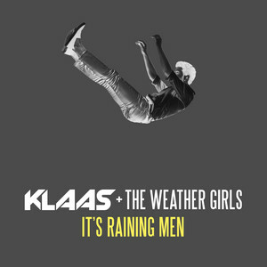 Klaas & The Weather Girls - It's Raining Men (Klaas Remix)