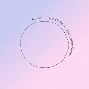 Nemo - The Code (Felix Jaehn Remix)