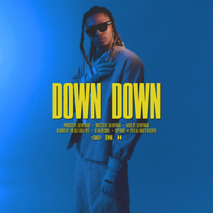 Saymyname - Down Down