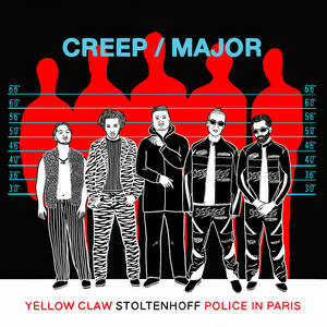 Yellow Claw & Police In Paris & Stoltenhoff - Creep