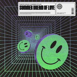 Dimitri Vegas & Like Mike - Summer Dream Of Love