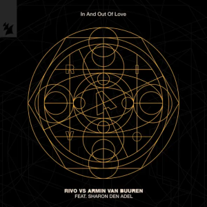 Rivo & Armin Van Buuren & Sharon Den Adel - In And Out Of Love