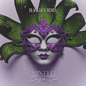 Minelli - Bug a Boo (BlackJack Remix)