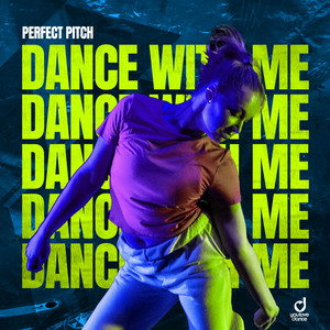 Perfect Pitch - Dance With Me