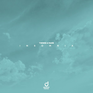 TWINNS & MARE - Insomnia