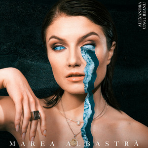 Alexandra Ungureanu - Marea Albastra