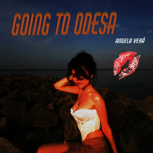 Angela Verá - GOING TO ODESA