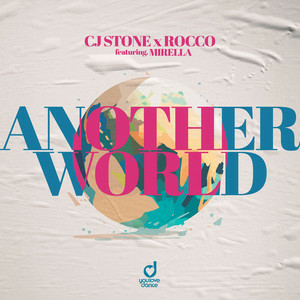 CJ Stone & Rocco feat. Mirella - Another World