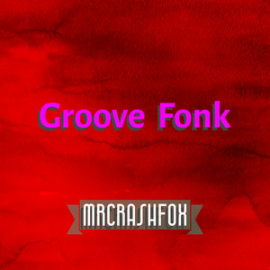 MrCrashFox - Groove Fonk